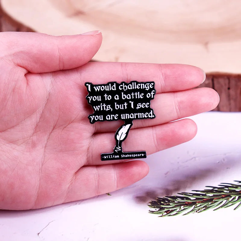 William Shakespeare Writing Quill Humorous Quote Enamel Brooch Pin - Lovez Aqua© - 