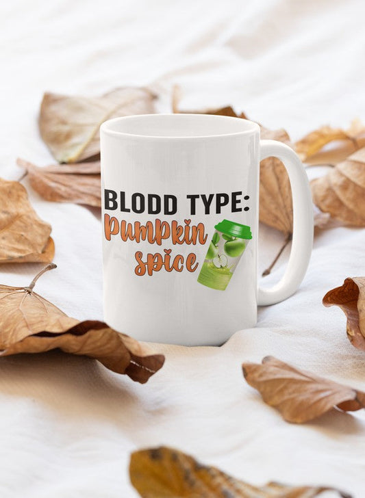 "Blood Type: Pumpkin Spice" Funny Autumn Halloween 11oz Ceramic Mug - Lovez Aqua© - 